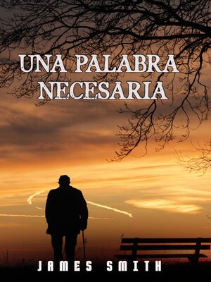 cover image of Una Palabra Necesaria